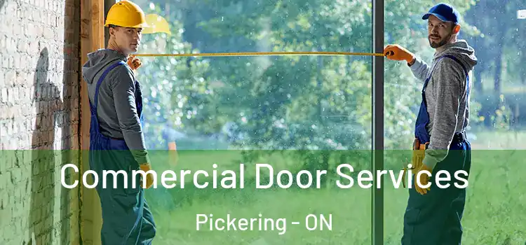  Commercial Door Services Pickering - ON