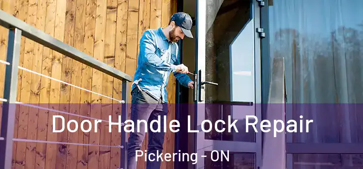  Door Handle Lock Repair Pickering - ON