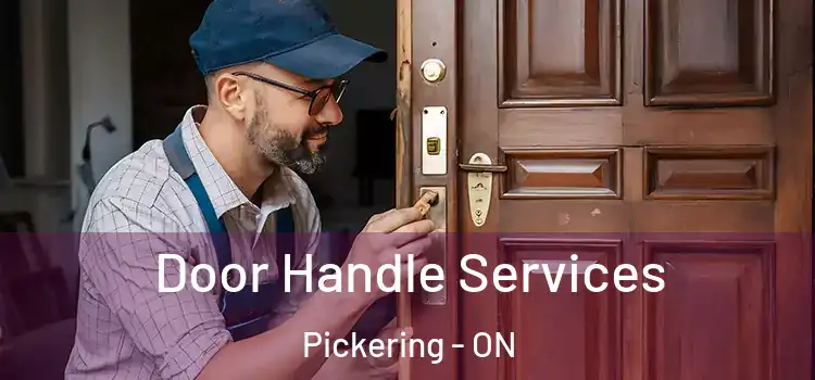  Door Handle Services Pickering - ON