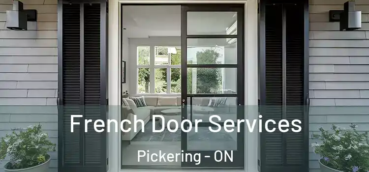  French Door Services Pickering - ON