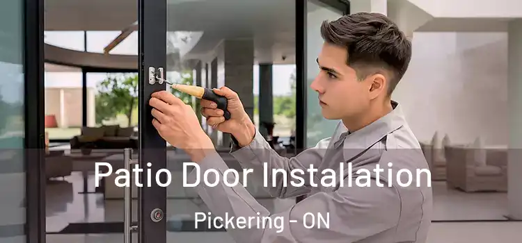  Patio Door Installation Pickering - ON