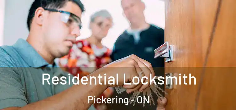  Residential Locksmith Pickering - ON